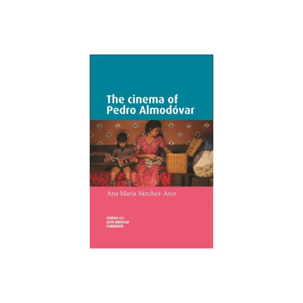 The Cinema of Pedro AlmodoVar (häftad, english) Manchester university press