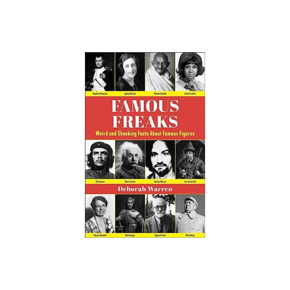 Famous Freaks (inbunden, english) Skyhorse Publishing