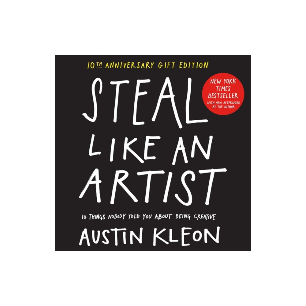 Steal Like an Artist 10th Anniversary Gift Edition with a New Afterword by the Author (inbunden, english) Workman Publishing