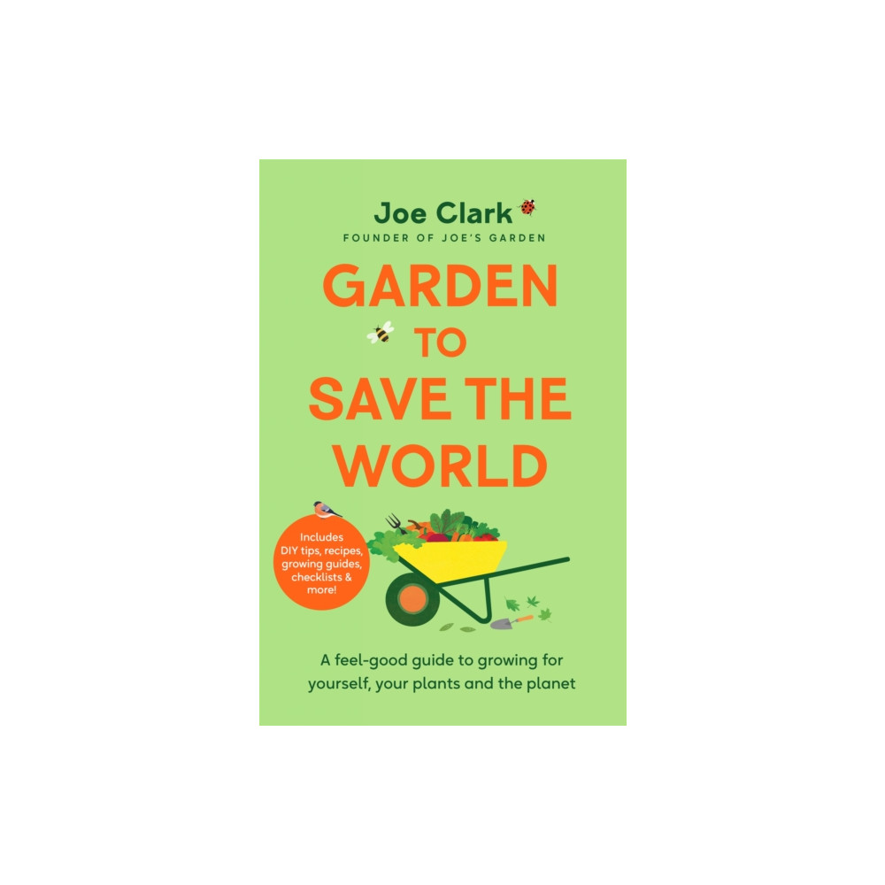 Garden To Save The World (inbunden, eng)