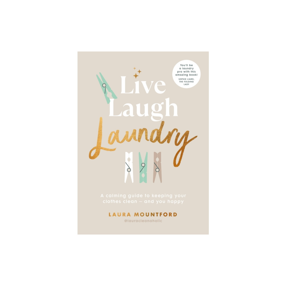 Live, Laugh, Laundry (inbunden, eng)