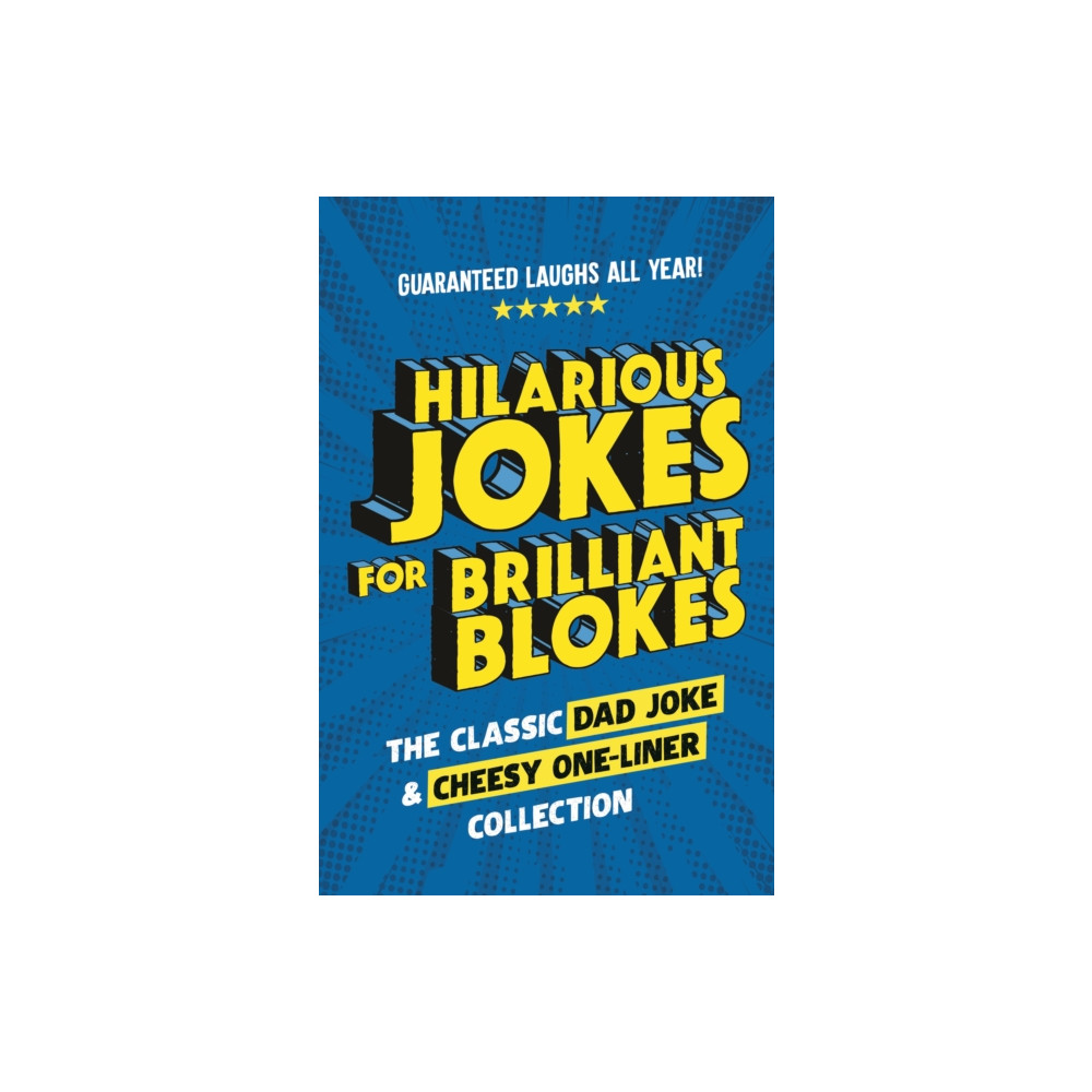 Hilarious Jokes for Brilliant Blokes (inbunden, english) Ebury Publishing