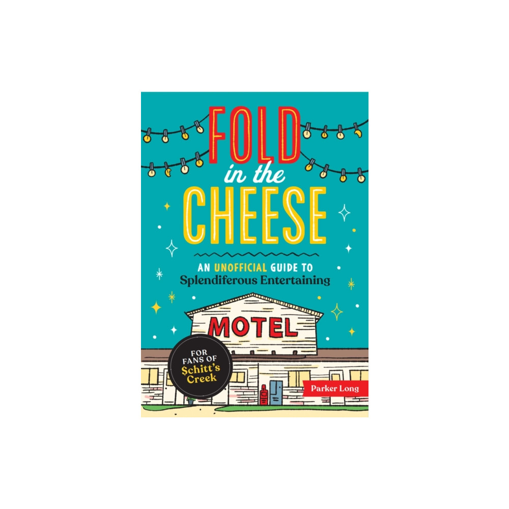 Fold in the Cheese (häftad, english) Andrews McMeel Publishing