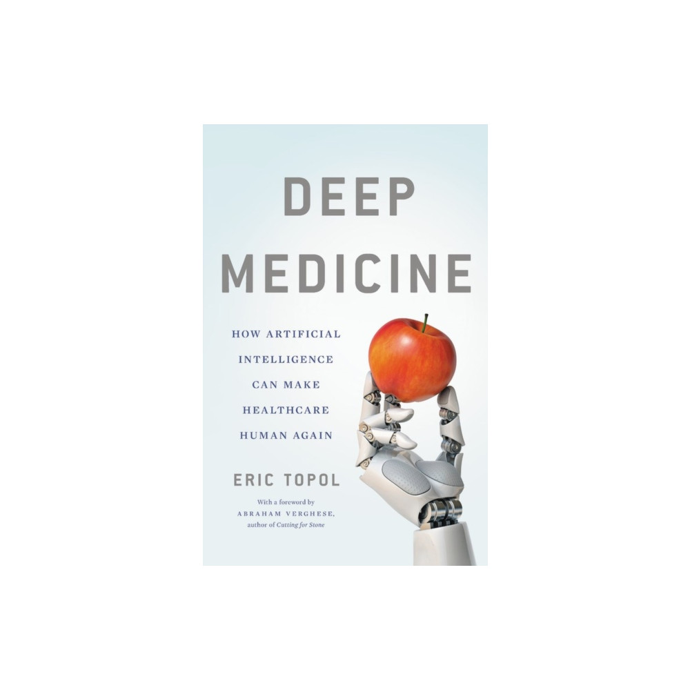 Deep Medicine (inbunden, eng)