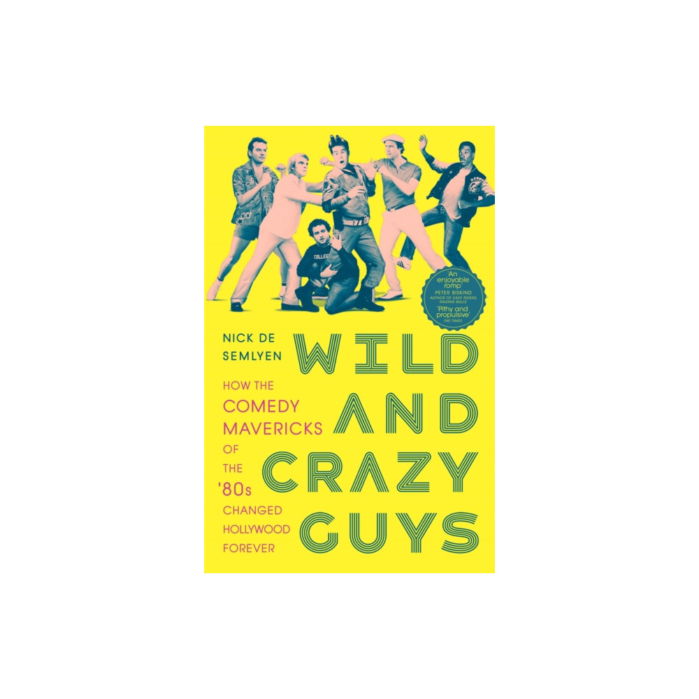 Wild and Crazy Guys (häftad, english) Pan Macmillan