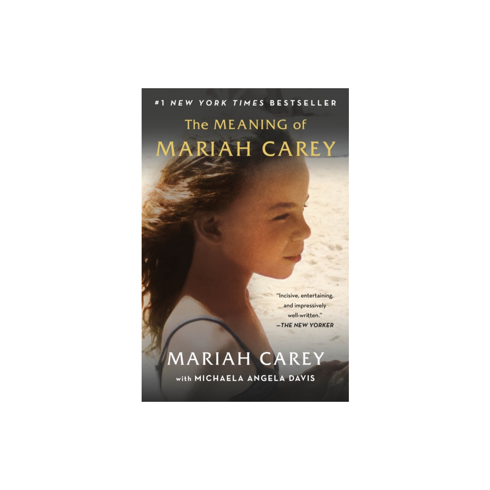 The Meaning of Mariah Carey (häftad, english) Pan Macmillan