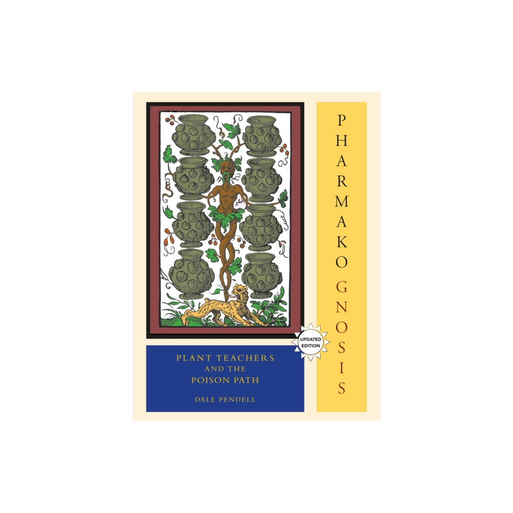 Pharmako/Gnosis, Revised and Updated (häftad, english) North Atlantic Books,U.S.