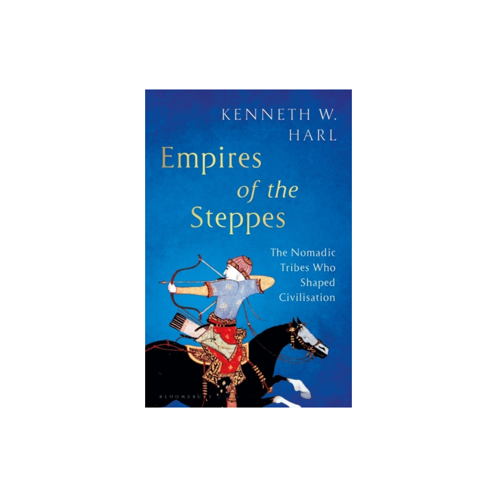 Empires of the Steppes (inbunden, english) Bloomsbury Publishing PLC