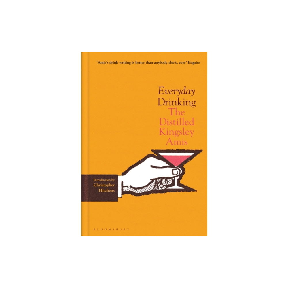 Everyday Drinking (inbunden, english) Bloomsbury Publishing PLC