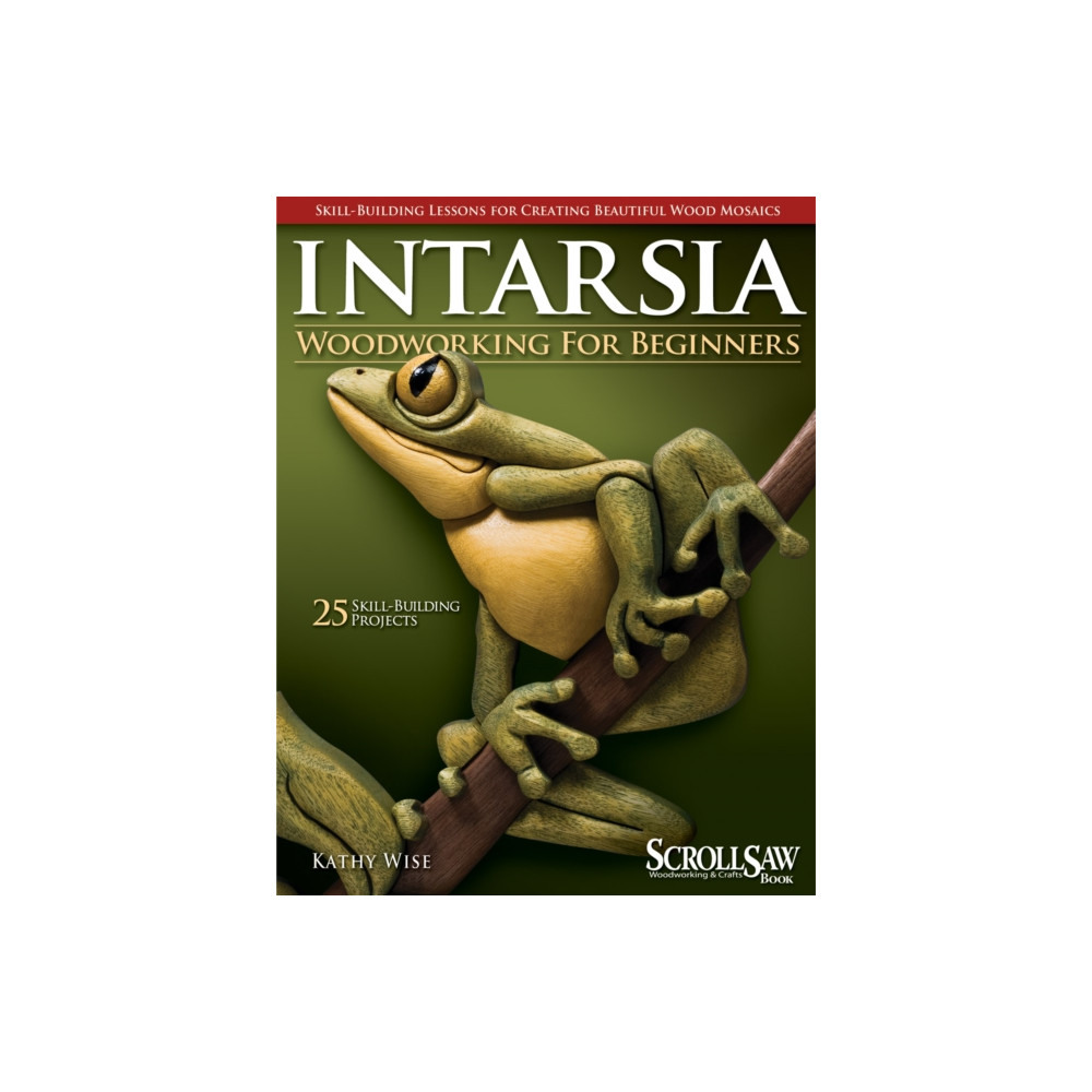 Intarsia Woodworking for Beginners (häftad, english) Fox Chapel Publishing