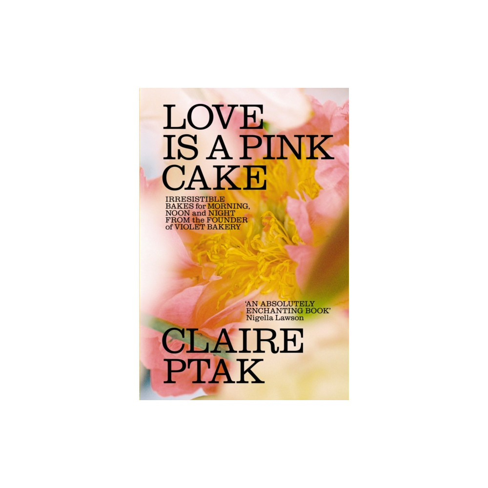 Love is a Pink Cake (inbunden, english) Vintage Publishing