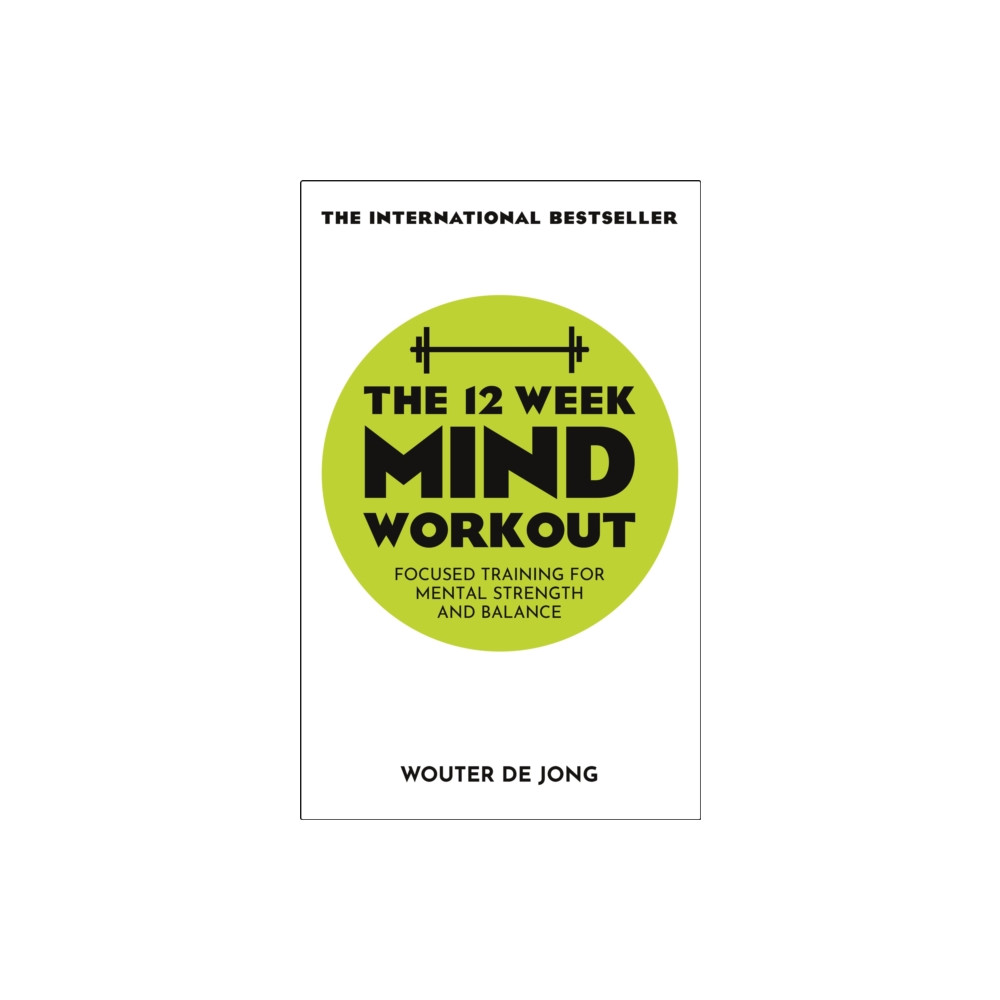 The 12 Week Mind Workout (häftad, english) John Murray Press