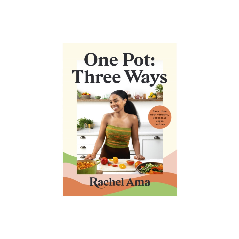 One Pot: Three Ways (inbunden, eng)