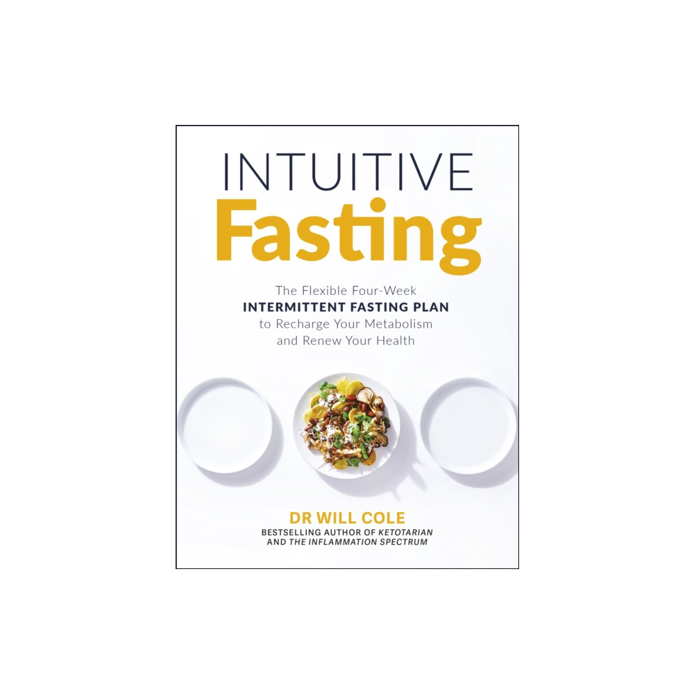 Intuitive Fasting (häftad, english) Hodder & Stoughton
