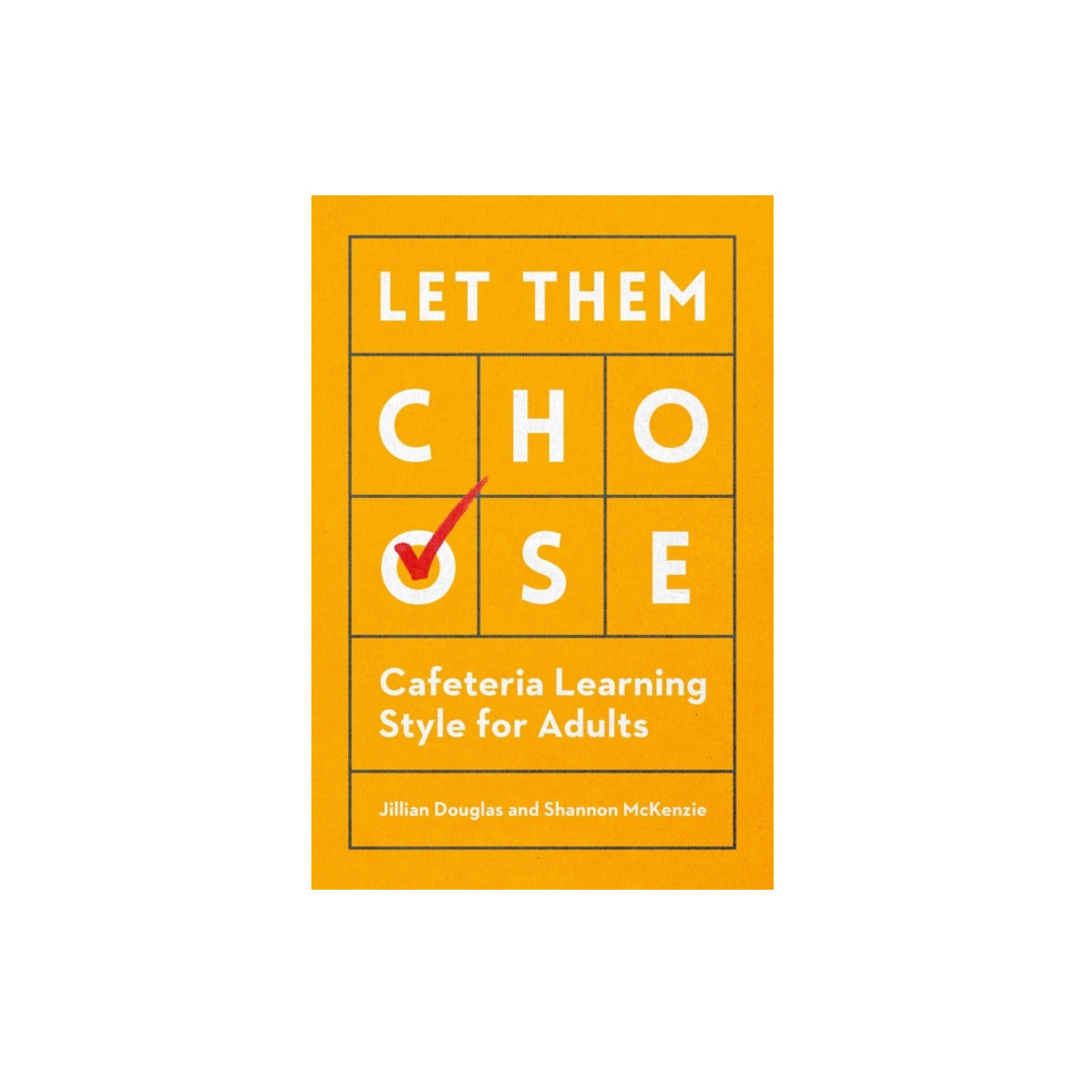 Let Them Choose (häftad, english) American Society for Training & Development