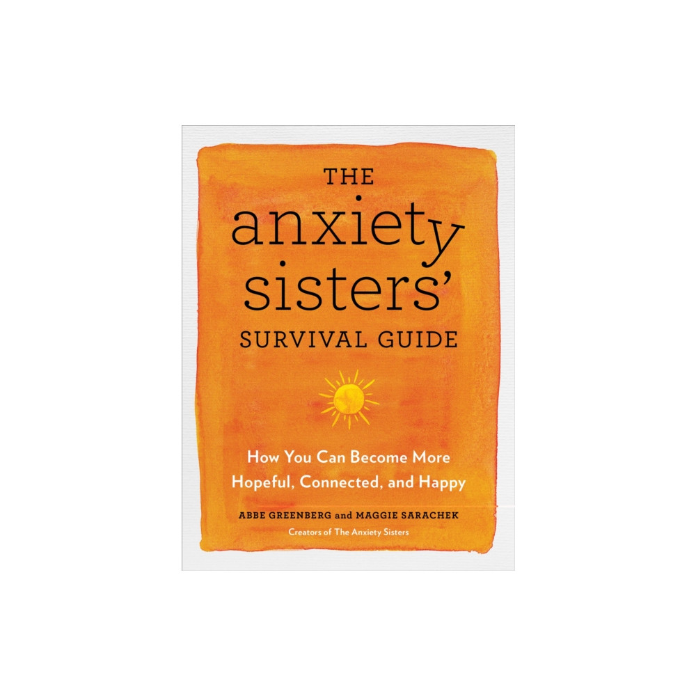 The Anxiety Sisters' Survival Guide (häftad, eng)