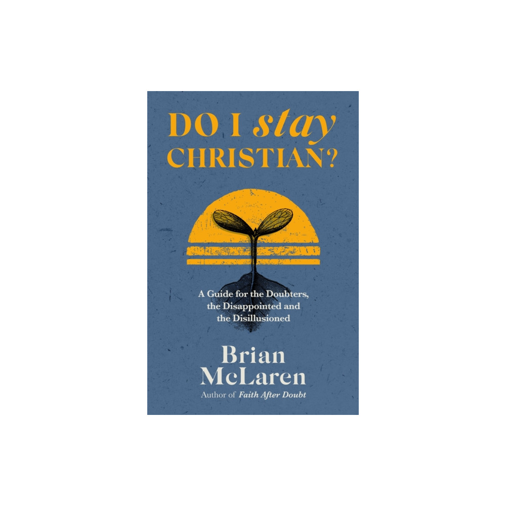 Do I Stay Christian? (häftad, english) John Murray Press