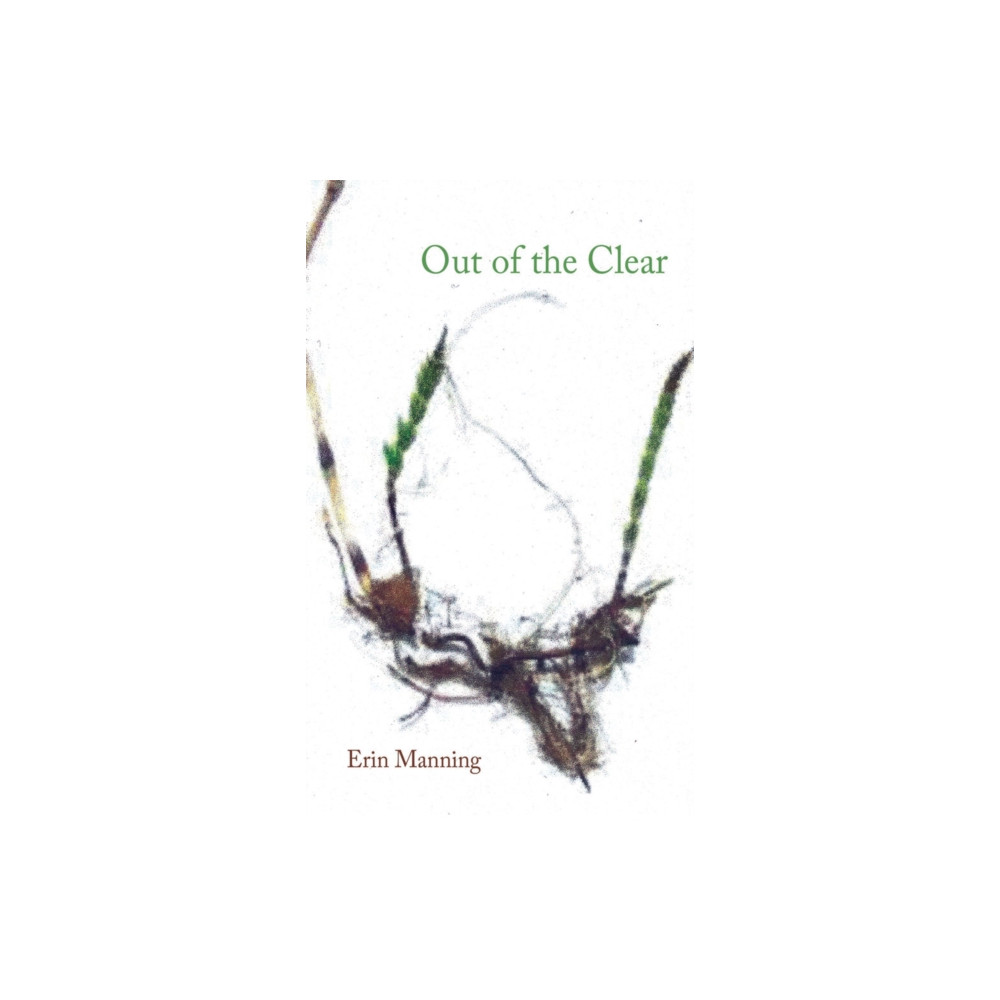 Out of the Clear (häftad, english) Autonomedia