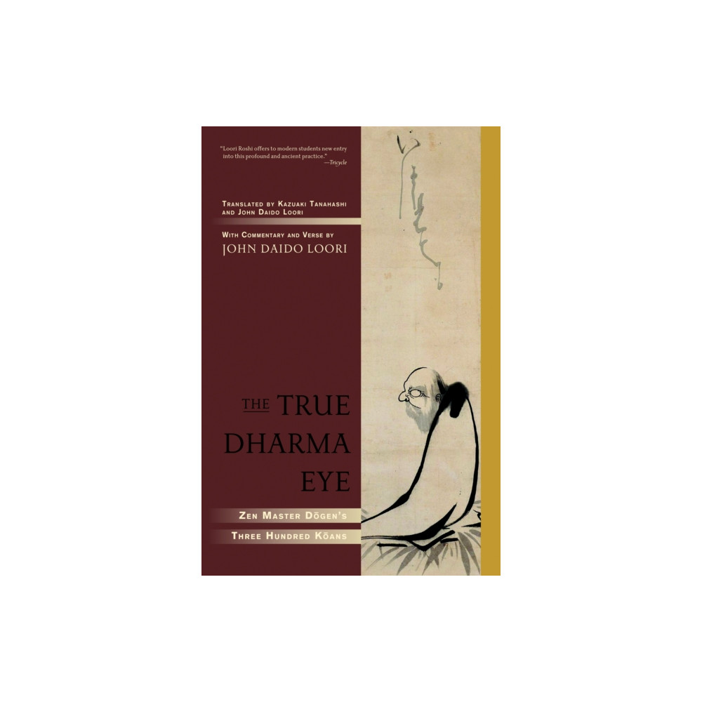The True Dharma Eye (häftad, english) Shambhala Publications Inc