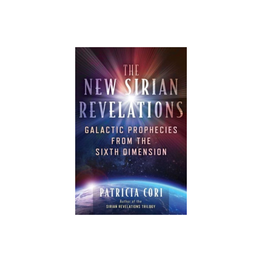 The New Sirian Revelations (häftad, english) Inner Traditions Bear and Company