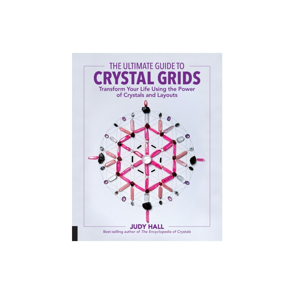 The Ultimate Guide to Crystal Grids (häftad, english) Quarto Publishing Group USA Inc