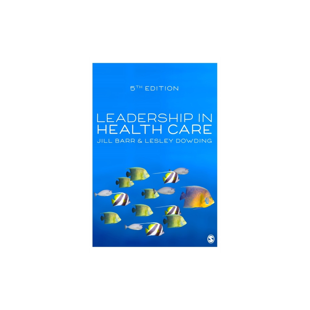 Leadership in Health Care (inbunden, english) Sage Publications Ltd