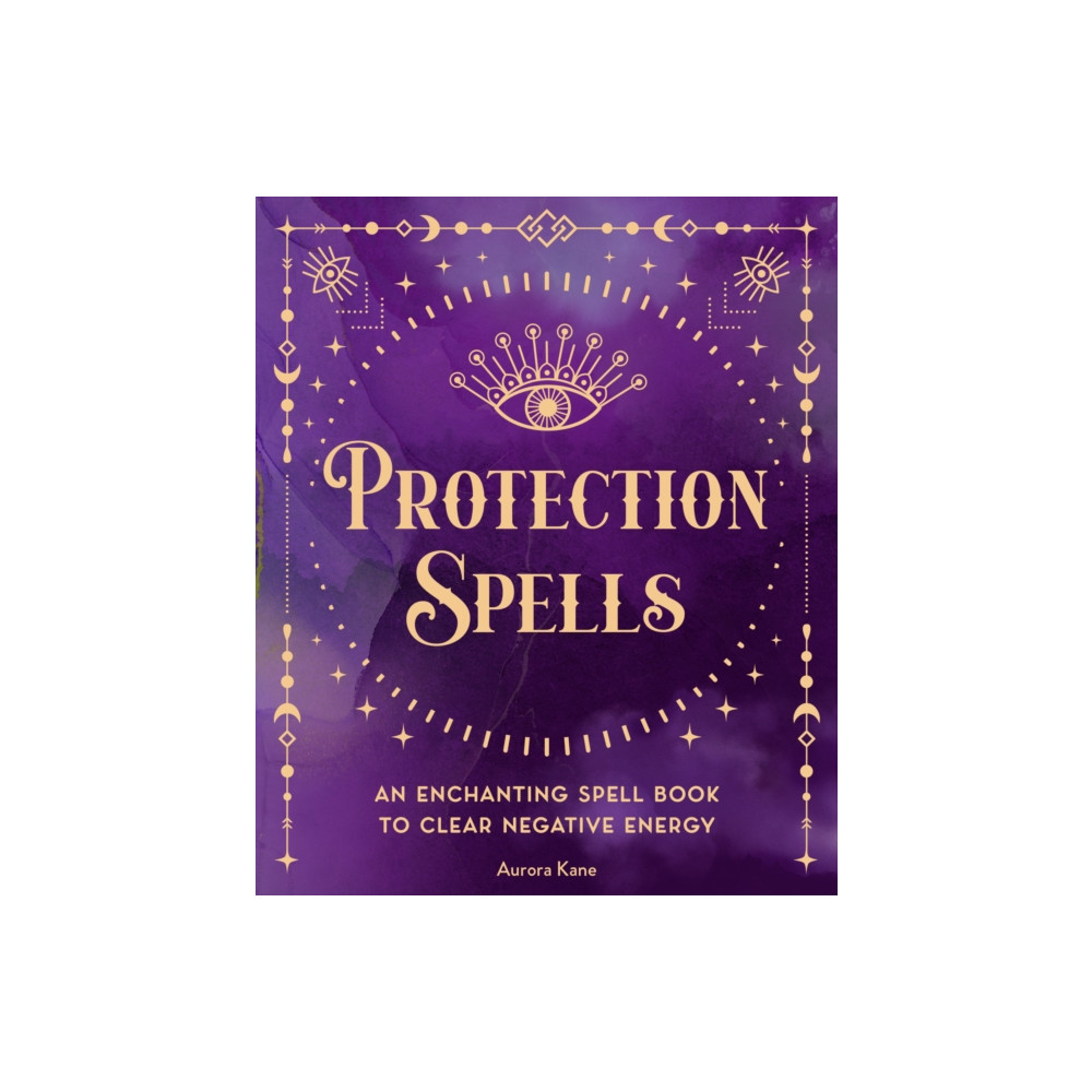 Protection Spells (inbunden, english) Quarto Publishing Group USA Inc