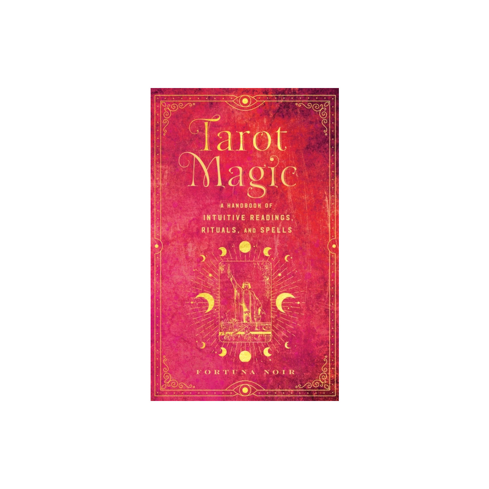 Tarot Magic (inbunden, english) Quarto Publishing Group USA Inc