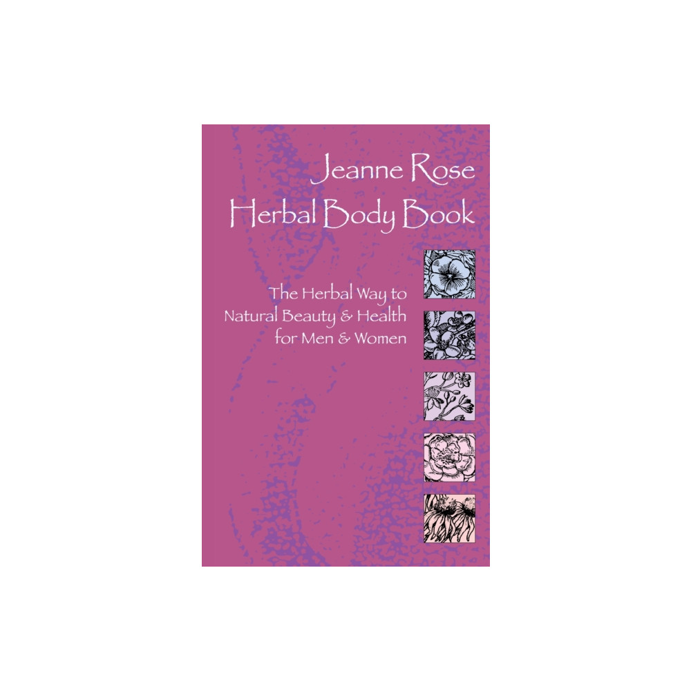 Herbal Body Book (häftad, english) North Atlantic Books,U.S.