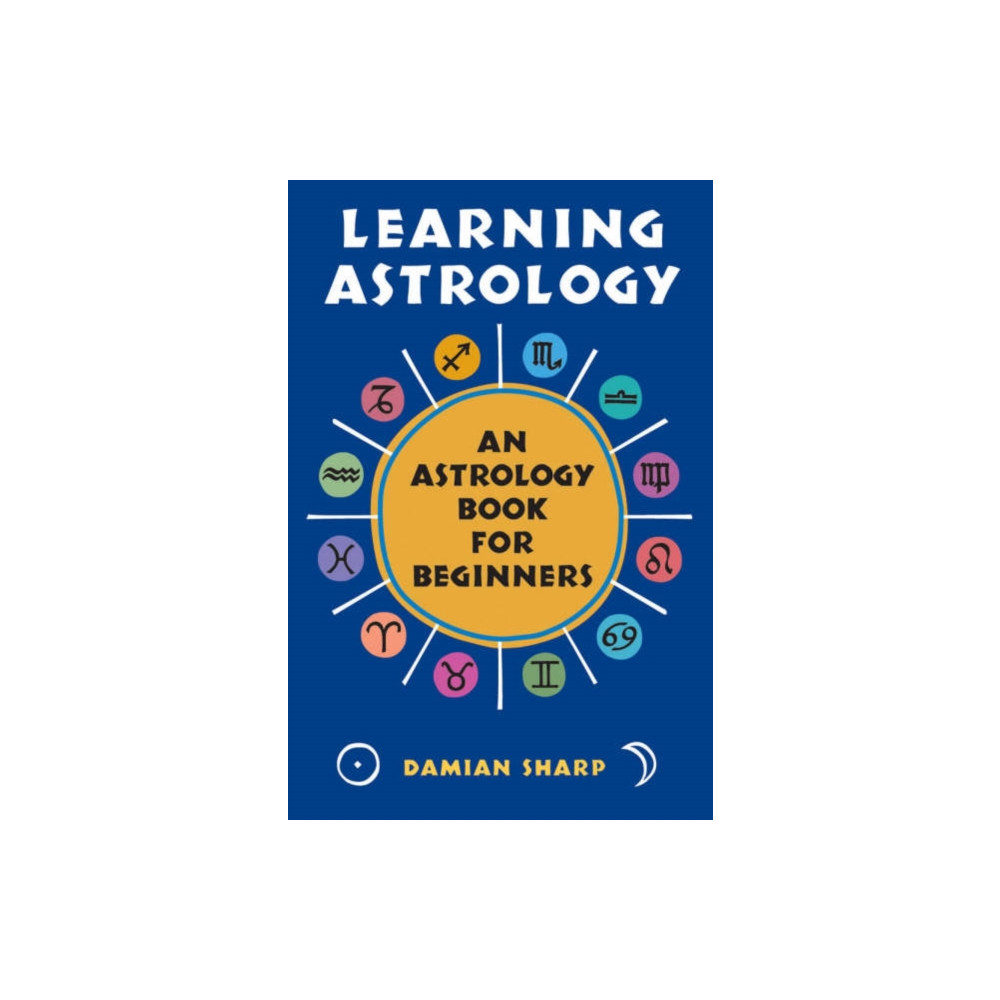 Learning Astrology (häftad, english) Red Wheel/Weiser