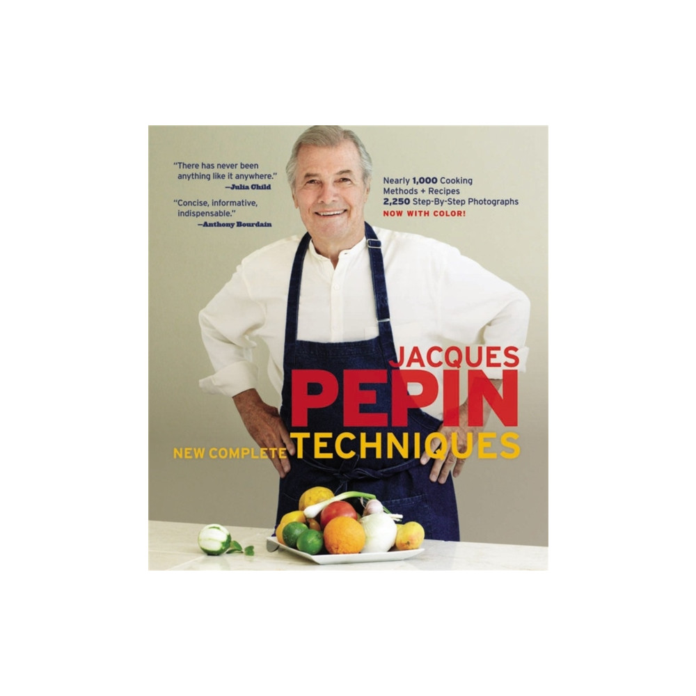 Jacques Pepin New Complete Techniques (inbunden, english) Black Dog & Leventhal Publishers Inc