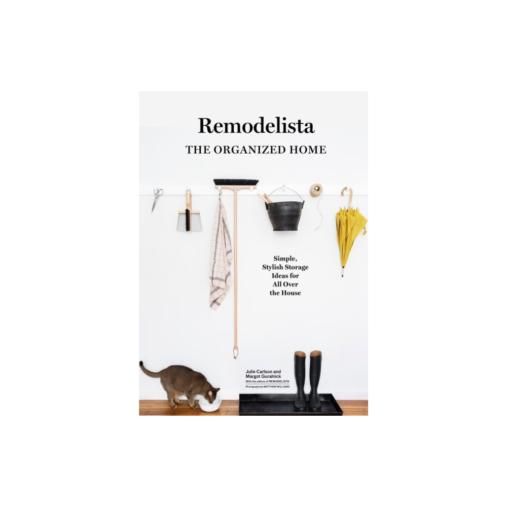 Remodelista: The Organized Home (inbunden, english) Workman Publishing