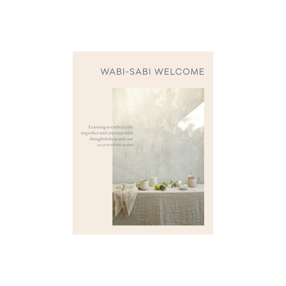 Wabi-Sabi Welcome (inbunden, english) Workman Publishing
