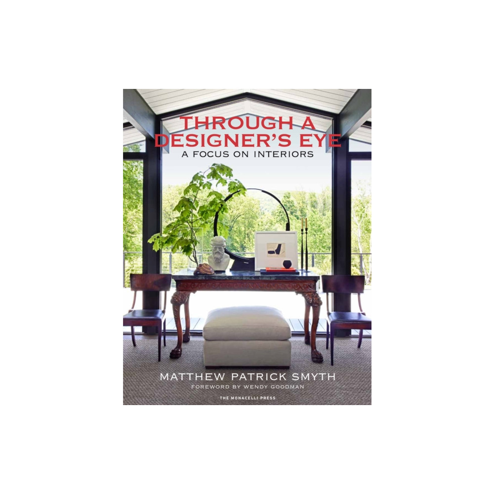 Through a Designer's Eye (inbunden, english) Monacelli Press
