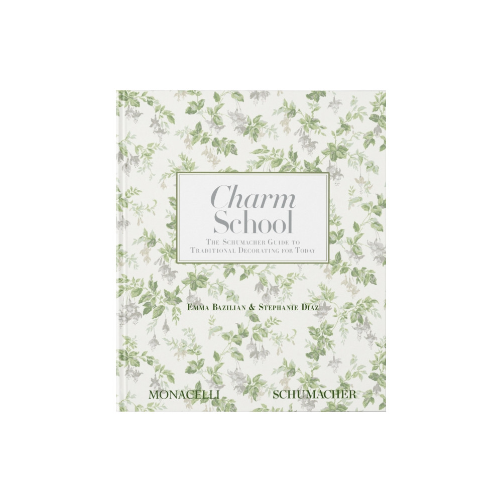 Charm School (inbunden, english) Monacelli Press
