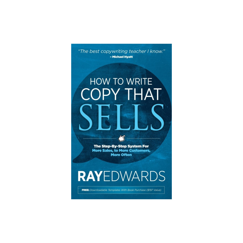 How to Write Copy That Sells (häftad, english) Morgan James Publishing llc