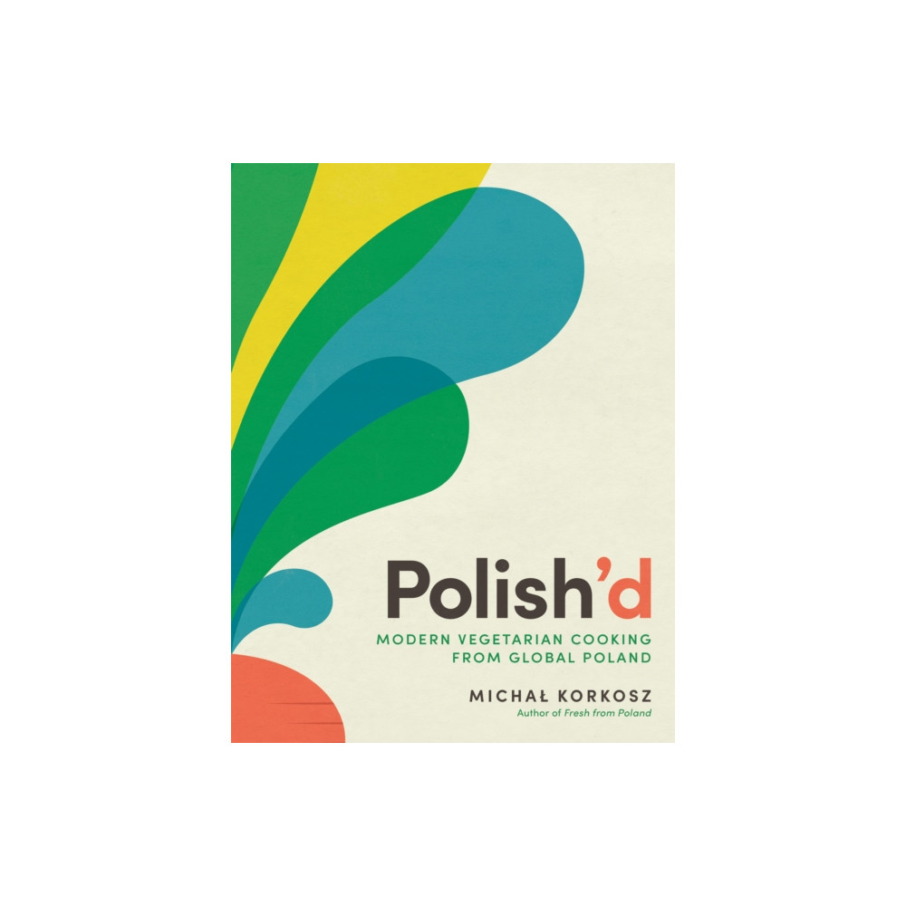 Polish'd (inbunden, english) The  Experiment LLC