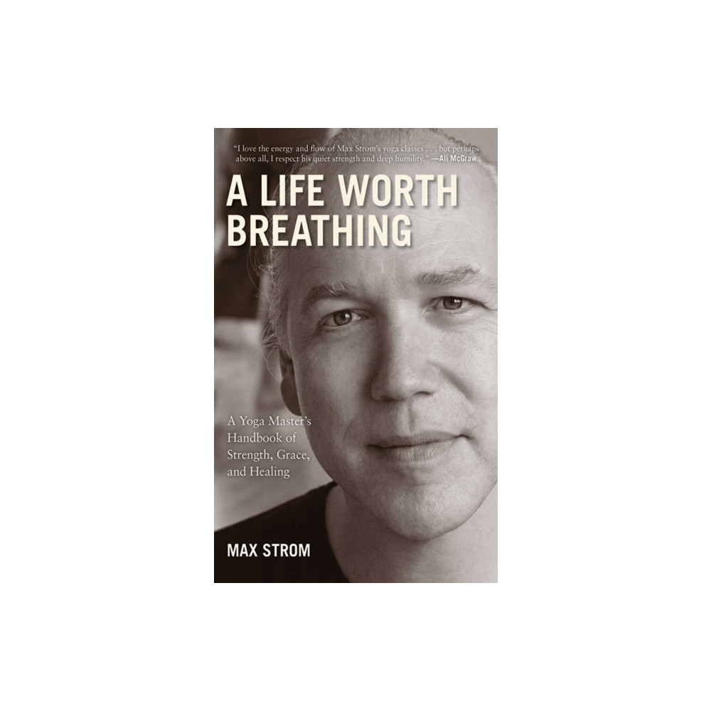 A Life Worth Breathing (häftad, english) Skyhorse Publishing