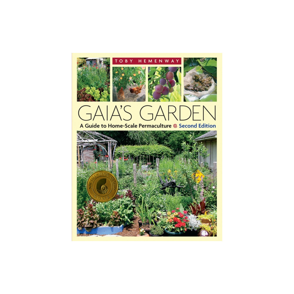 Gaia's Garden (häftad, english) Chelsea Green Publishing Co