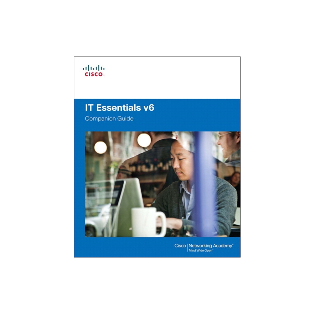 IT Essentials Companion Guide v6 (inbunden, eng)