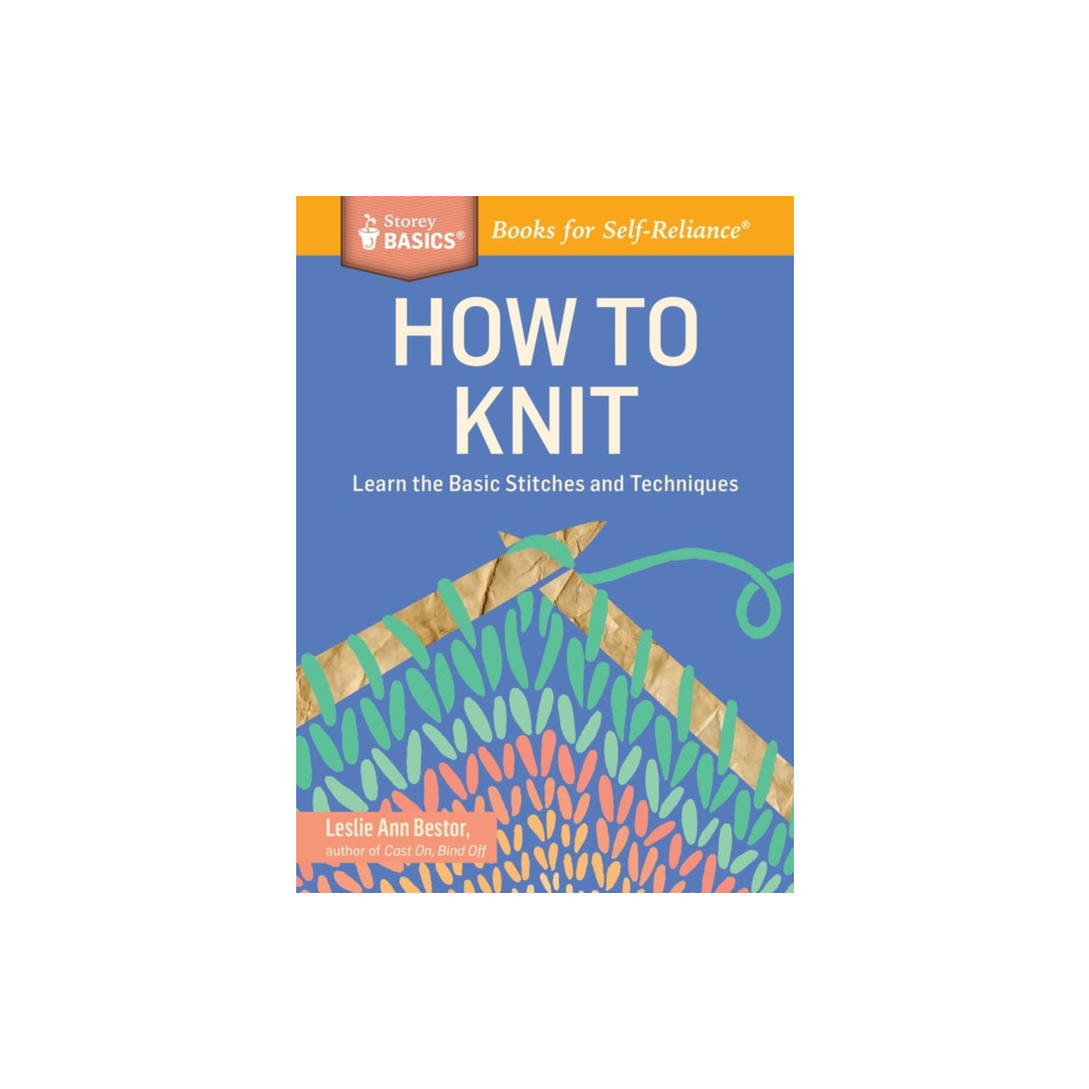 How to Knit (häftad, english) Workman Publishing