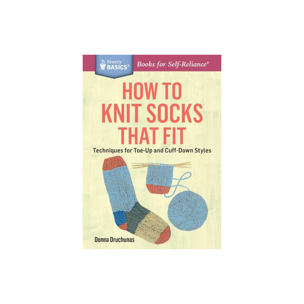 How to Knit Socks That Fit (häftad, english) Workman Publishing