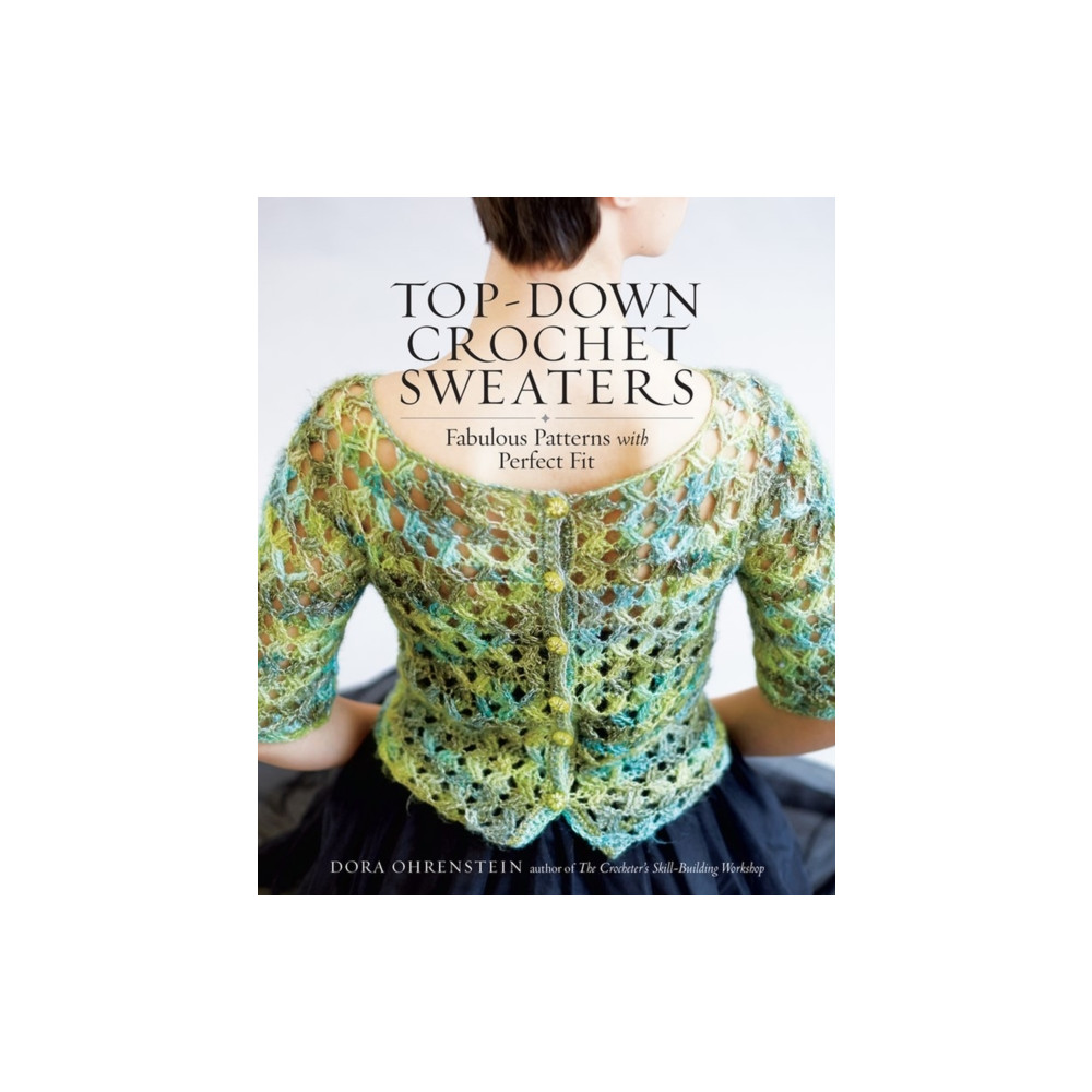 Top-Down Crochet Sweaters (häftad, english) Workman Publishing