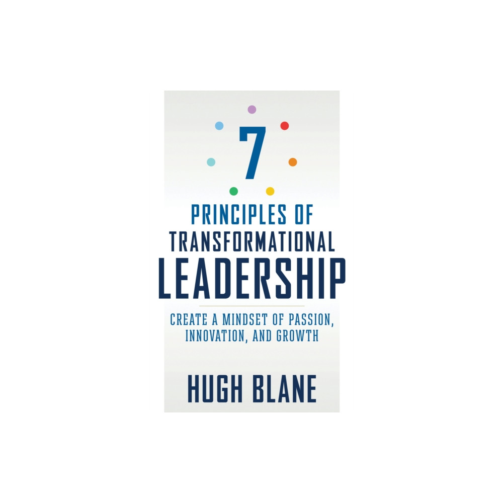 The 7 Principles of Transformational Leadership (häftad, english) Red Wheel/Weiser