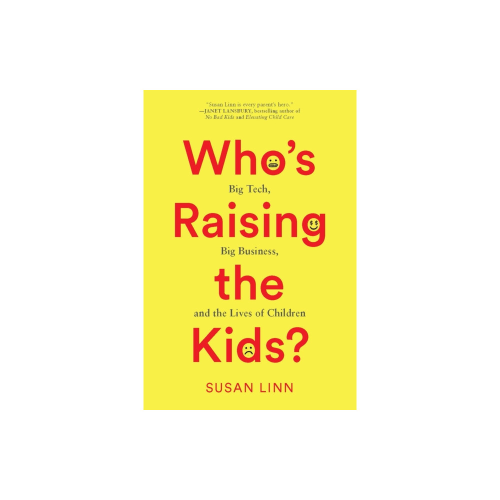 Who's Raising the Kids? (inbunden, english) The New Press