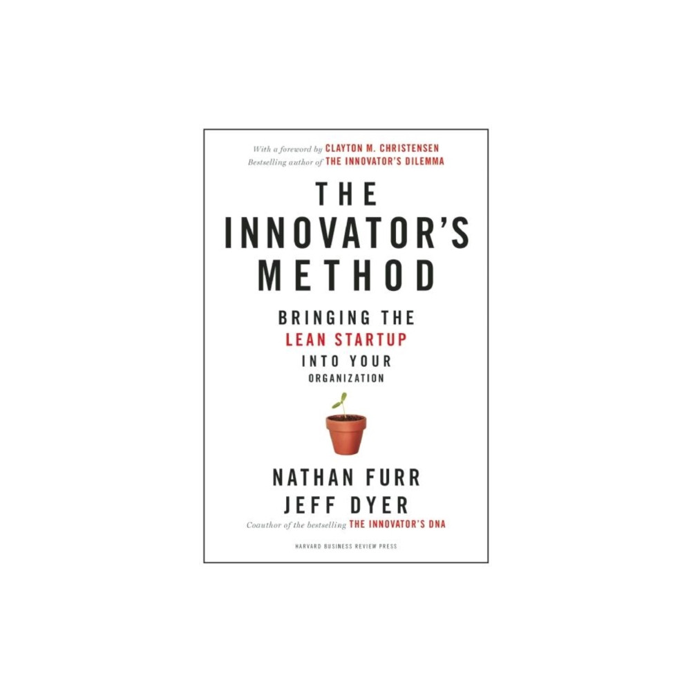 The Innovator's Method (inbunden, english) Harvard Business Review Press