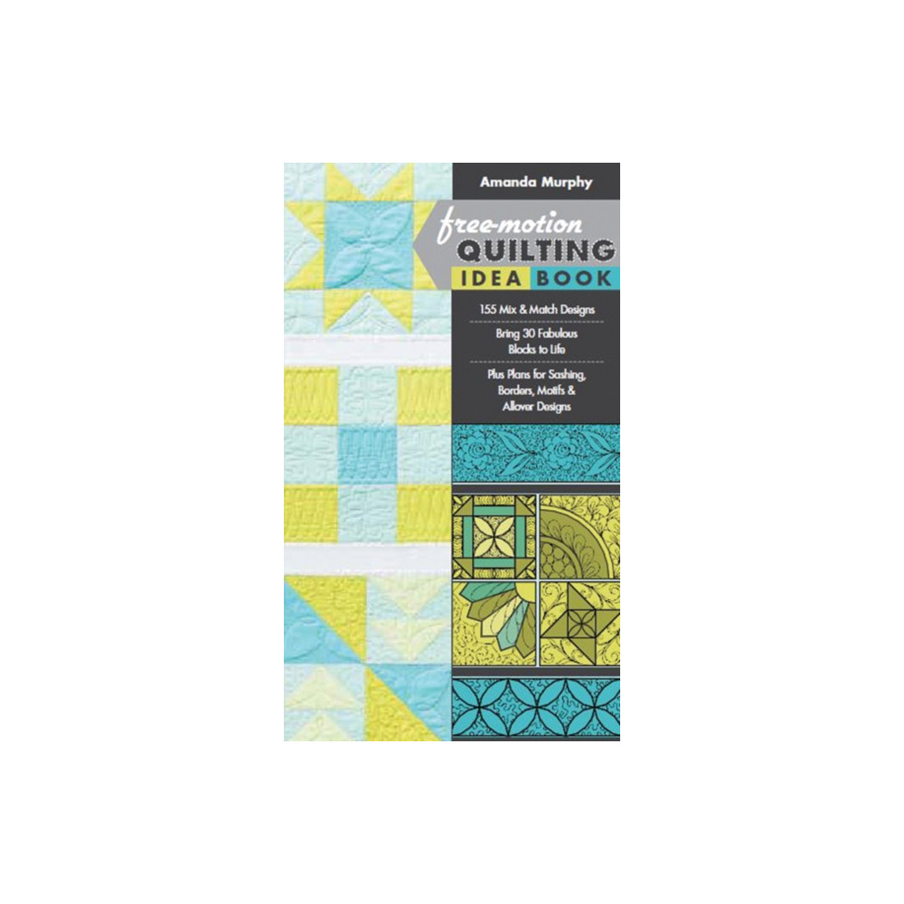 Free-motion Quilting Idea Book (bok, spiral, english) C & T Publishing