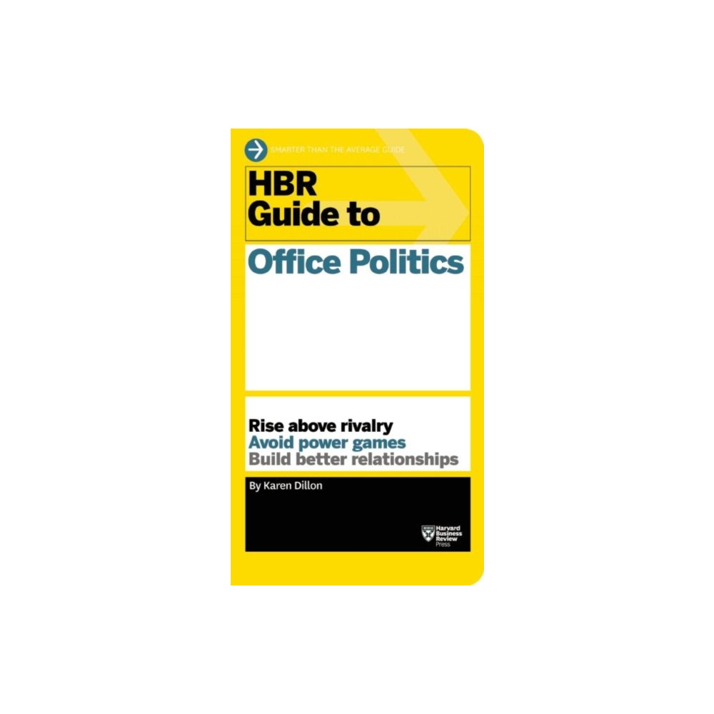 HBR Guide to Office Politics (HBR Guide Series) (häftad, english) Harvard Business School Publishing
