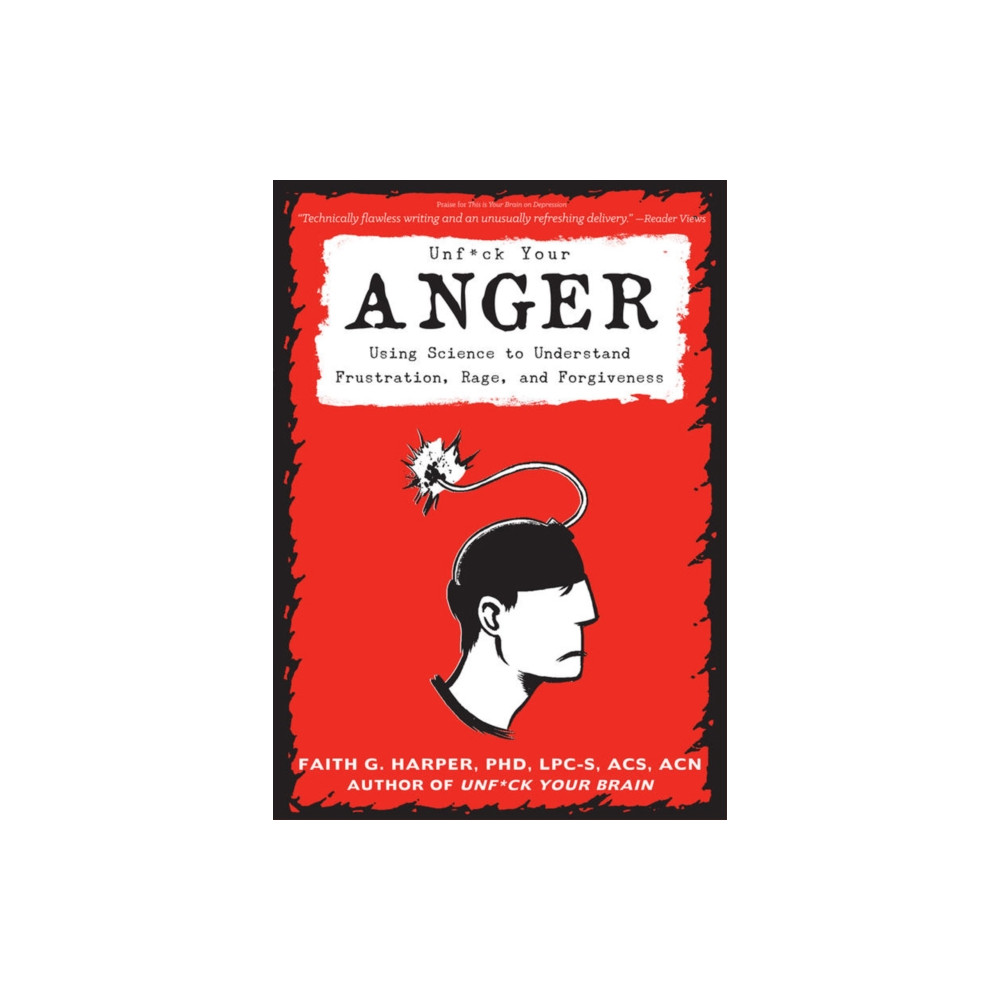 Unfuck Your Anger (häftad, english) Microcosm Publishing