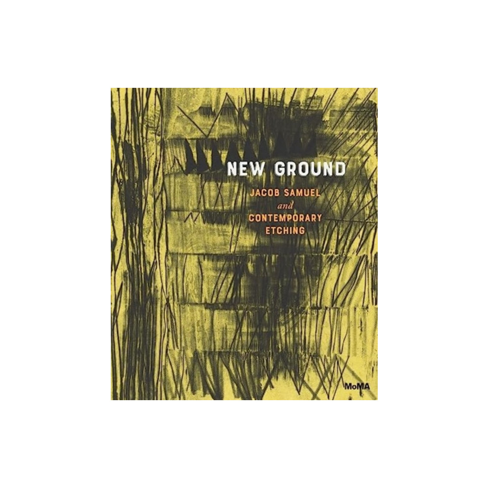 New Ground: Jacob Samuel and Contemporary Etching (inbunden, eng)